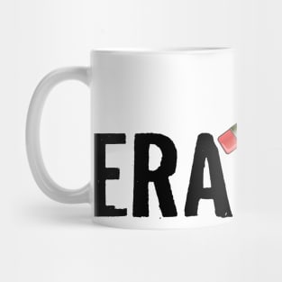 ERACISM Mug